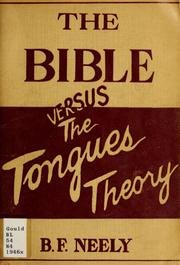 The Bible versus the Tongues Theory